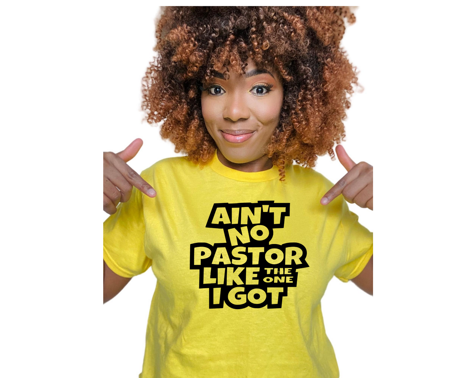 Unisex Ain’t No Pastor Like the One I got Tee-Shirt