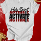 Holy Spirit Activate Tee Shirt